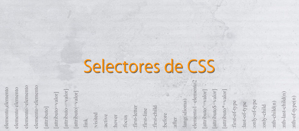 Tipos de selectores en CSS1, CSS2 y CSS3