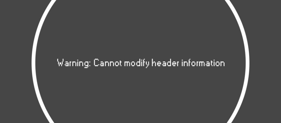 ‘Warning: Cannot modify header information’ en WordPress