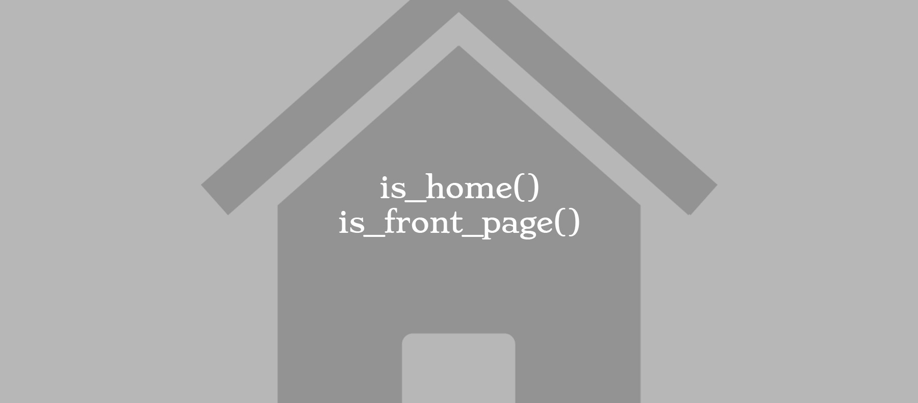 Diferencia entre las funciones is_home() e is_front_page() de WordPress