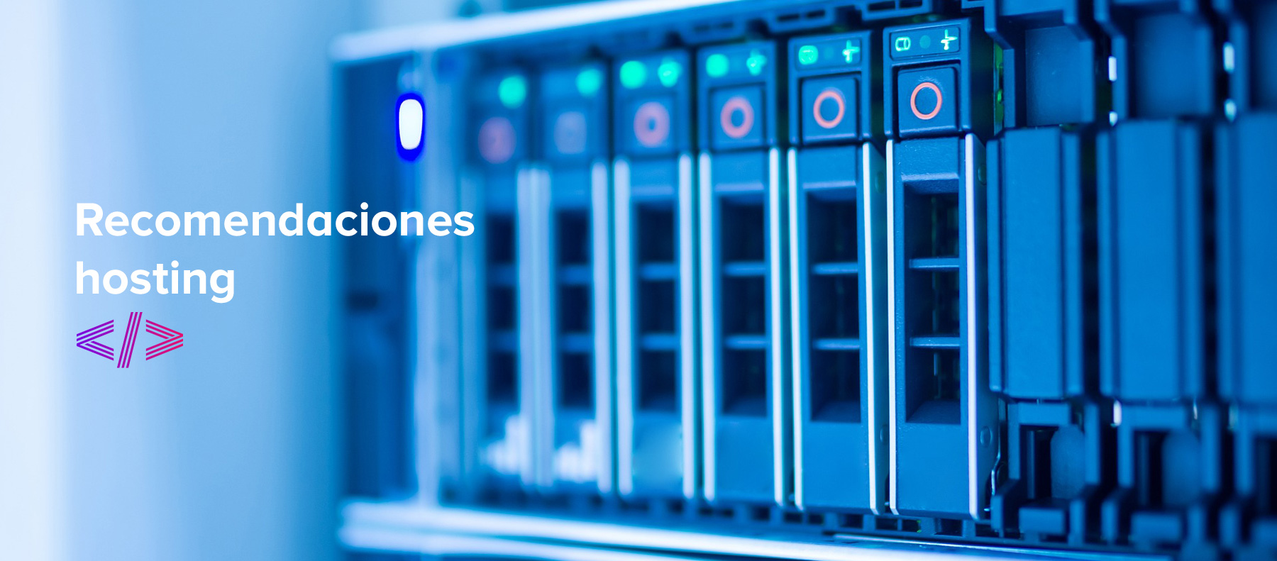 Recomendaciones a la hora de contratar un hosting web